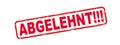 Roter Stempel mit dem Wort: ABGELEHNT, isoliert auf weiÃÅ¸em Hintergrund Royalty Free Stock Photo